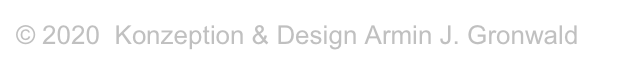 © 2020  Konzeption & Design Armin J. Gronwald 